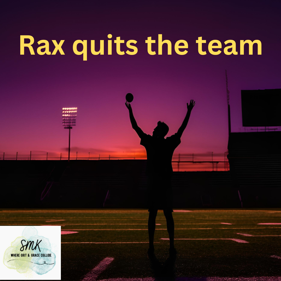 Rax quits the team.